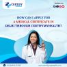 How can I apply for a medical certificate in Delhi through Certify My Health?