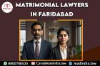 matrimonial lawyers in faridabad | lead india law