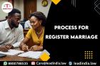process for register marriage | Lead india | legal services