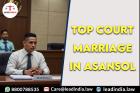 Top Court Marriage In Asansol