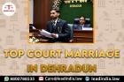 Top Court Marriage In Dehradun