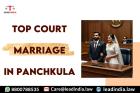 Top Court Marriage In Panchkula