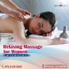 Experience Bliss: Relaxing Massage for Women – Your Perfect Escape!