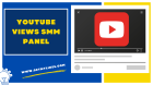 Unlock Viral Potential with a YouTube Views SMM Panel