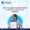 Why you need to know about a medical certificate in India