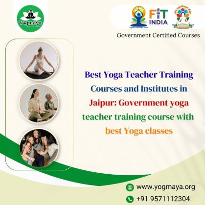 Best Yoga Teacher Training Courses and Institutes in Jaipur: Government yoga teacher training course with best Yoga classes