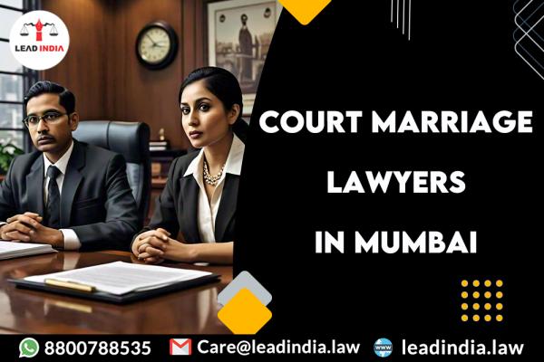 Court Marriage Lawyers In Mumbai