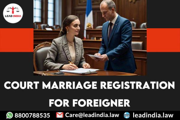 court marriage registration for foreigner | Legal Firm | lead india