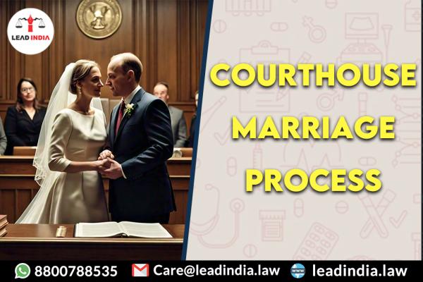 courthouse marriage process | Legal Firm | lead india