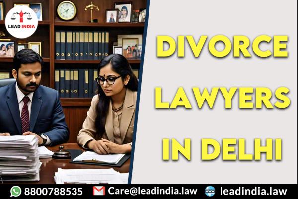 Divorce Lawyers In Delhi