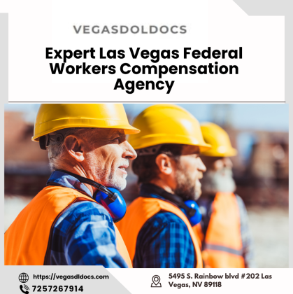 Expert Las Vegas Federal Workers Compensation Agency - Vegas Dol Docs
