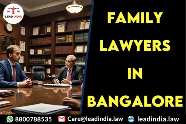 Family Lawyers In Bangalore