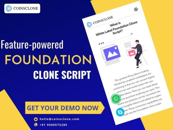 Foundation Clone Script to Launch an Ultra-modern NFT Marketplace