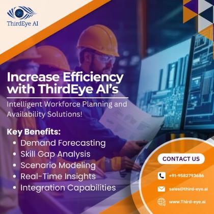 Increase Efficiency with ThirdEye AI’s Smart Workforce Planning and Availability Solutions