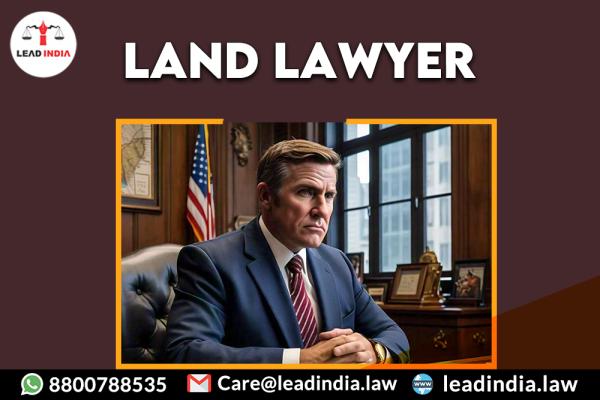 land lawyer | Legal Firm | lead india