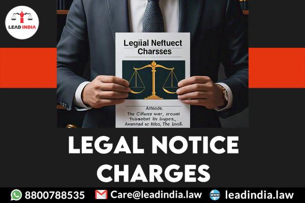 legal notice charges | Legal Firm | lead india
