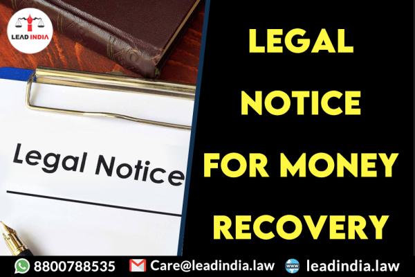 legal notice for money recovery | Legal Firm | lead india