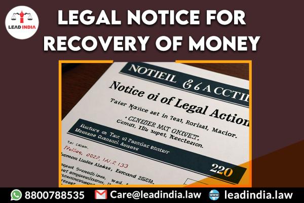 legal notice for recovery of money | Legal Firm | lead india