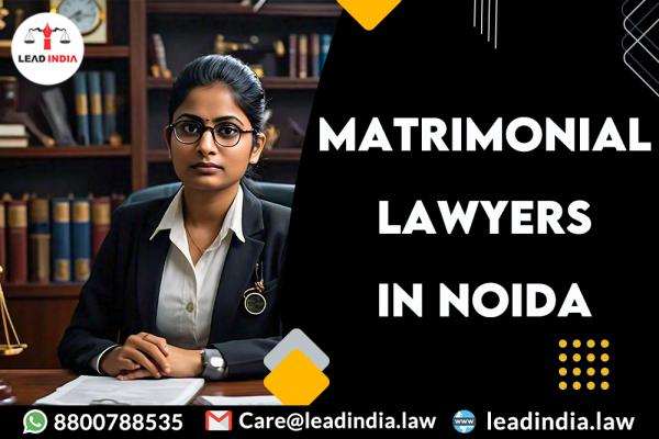 matrimonial lawyers in noida | Legal Firm | lead india