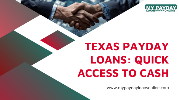 Mypaydayloansonline Provides Stress-Free Online Payday Loans in Texas