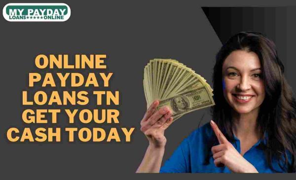 Online Payday Loans TN – Simple, Fast, and Secure