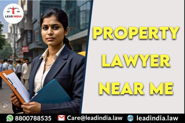 property lawyer near me | Legal Firm | lead india