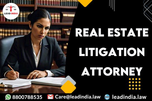 real estate litigation attorney | Legal Firm | lead india