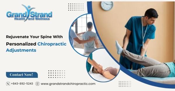 Rejuvenate Your Spine With Personalized Chiropractic Adjustments