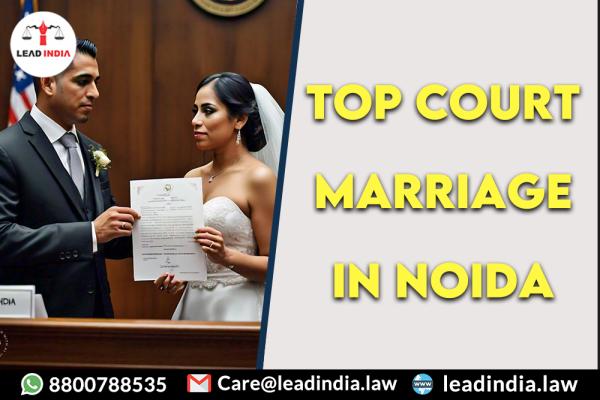 Top Court Marriage In Noida