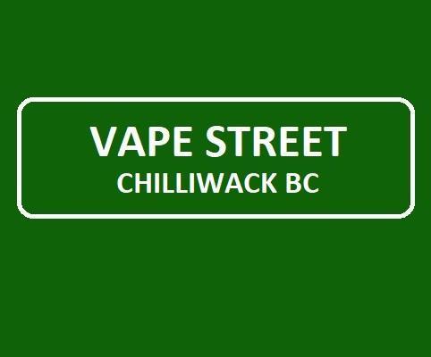 Vape Street Chilliwack BC