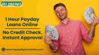 1 Hour Payday Loans Online – No Credit Check, Fast Processing