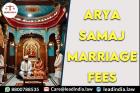 Arya Samaj Marriage Fees