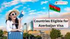 Azerbaijan Visa Guide: Eligibility, Required Documents & Steps