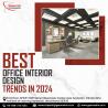 Best Office Interior Design Trends in 2024