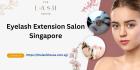 Eyelash Extension Salon Singapore
