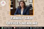 Family Law Offices Near Me