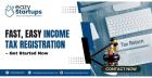 Fast, Easy Income Tax Registration – Get Started Now