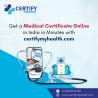 Get a Medical Certificate Online in India in Minutes with certifymyhealth.com