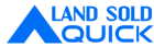 Land Sold Quick