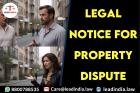 legal notice for property dispute | Legal Firm | lead india