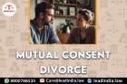 Mutual Consent Divorce