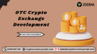 Power Your Crypto Business With Custom OTC Crypto Exchange Development