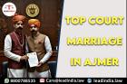 Top Court Marriage In Ajmer