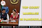 Top Court Marriage In Panchkula