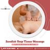 Avail Swedish Deep Tissue Massage in Leicestershire now