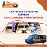 What is the difference between a caravan and a motorhome?