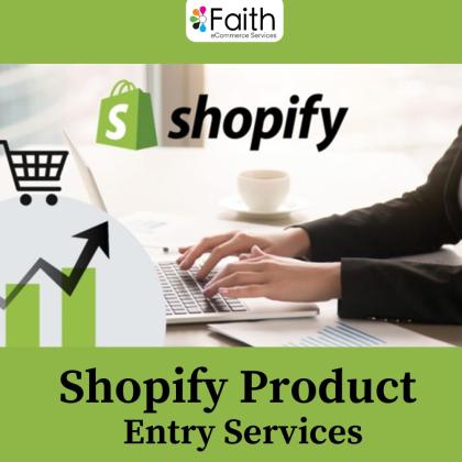 Accurate and Reliable Shopify Product Entry Services