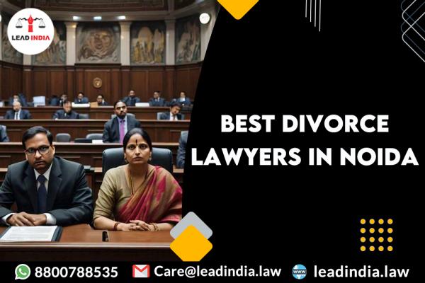 Best Divorce Lawyers In Noida