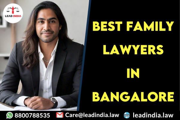 Best Family Lawyers In Bangalore