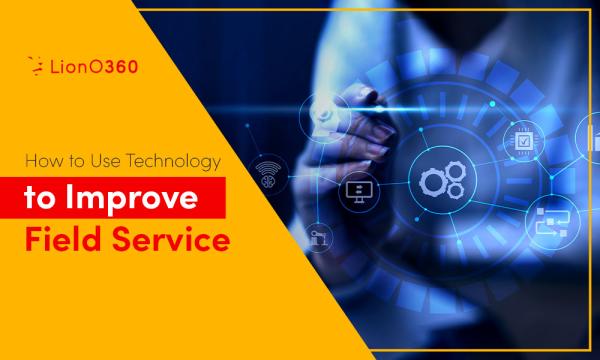 Best Field Service Software for Small Businesses | LionO360 FSM